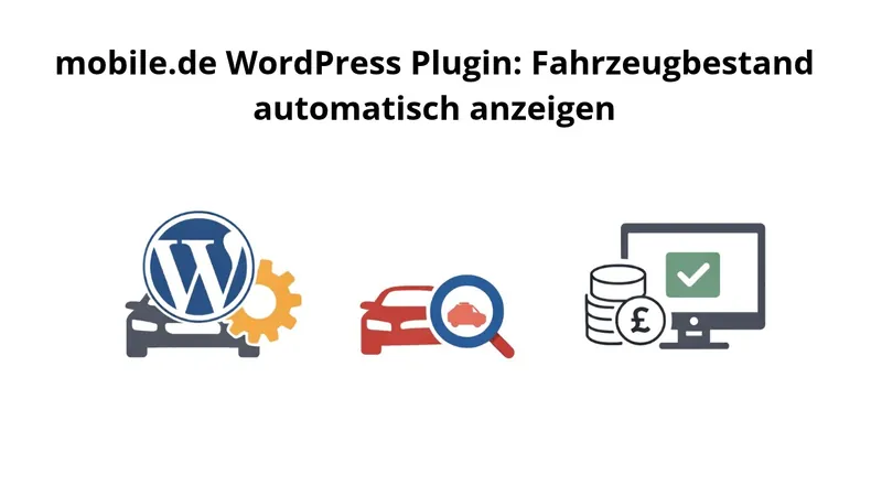 Titelbild des Videos zur mobile.de WordPress Integration